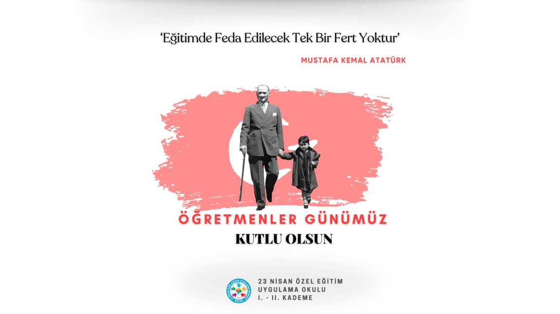 24 KASIM ÖĞRETMENLER GÜNÜMÜZ KUTLU OLSUN 